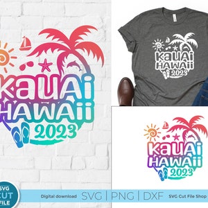 Kauai Hawaii SVG, Vacation, 2023 Svg, Hawaii PNG, Png for Sublimation