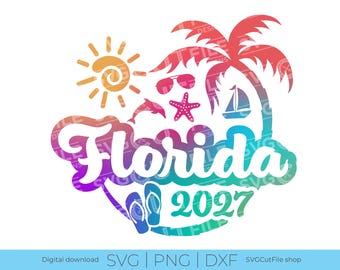 Florida SVG, Florida Vacation, 2027 svg, Florida PNG, png for sublimation, Family Tropical Trip, family vacation, Cricut, svg dxf png