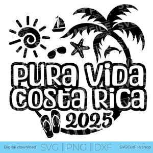 Costa Rica SVG, Pura Vida Costa Rica, 2025 SVG, Vacation png, Costa Rica Sublimation, Tropical Trip, Cricut Beach sunset, dxf png, Family