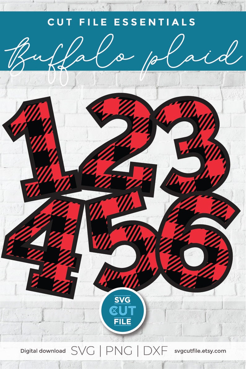 May include: Six numbers, 1 through 6, in a buffalo plaid pattern. The numbers are red and black and are outlined in black. The numbers are on a white brick background. The text "SVG CUT FILE" is in a blue circle.