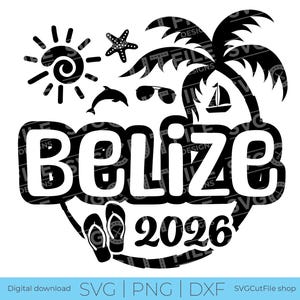 May include: Black and white graphic design featuring the word "Belize" in a stylized font, surrounded by beach-themed icons like a sun, starfish, dolphin, sunglasses, palm tree, sailboat, and flip-flops. The year "2026" is also included.