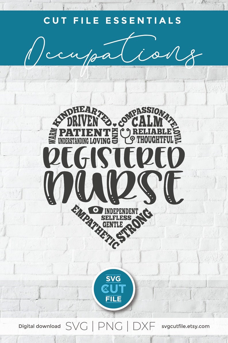 May include: A black and white graphic design of a heart with the words "Registered Nurse" in the centre. The heart is surrounded by words describing the qualities of a registered nurse, such as "kindhearted", "compassionate", "patient", "reliable", "strong", and "empathetic".