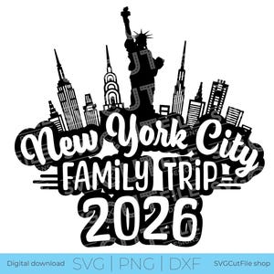 May include: A black and white graphic design with the text "New York City Family Trip 2026" and city skyline silhouettes, including the Statue of Liberty. A digital download for crafting projects.