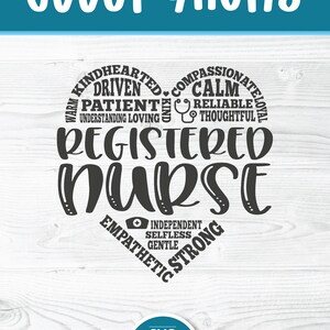 May include: A heart-shaped design with the words "Registered Nurse" in large, bold letters. The heart is filled with words describing the qualities of a registered nurse, such as "kindhearted", "compassionate", "patient", "reliable", "understanding", "loving", "independent", "selfless", "gentle", and "strong".