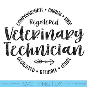 May include: Black and white text graphic design with a circle around the words "Registered Veterinary Technician" and the words "Compassionate, Caring, Kind, Dedicated, Reliable, Loyal" around the circle. There is a small arrow in the center of the circle.