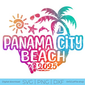 Panama City SVG, Panama City Strandurlaub, 2025 svg, png für Sublimationsdruck, Familienreise, Gravur, Florida, Cricut, svg dxf png, Frauenreise