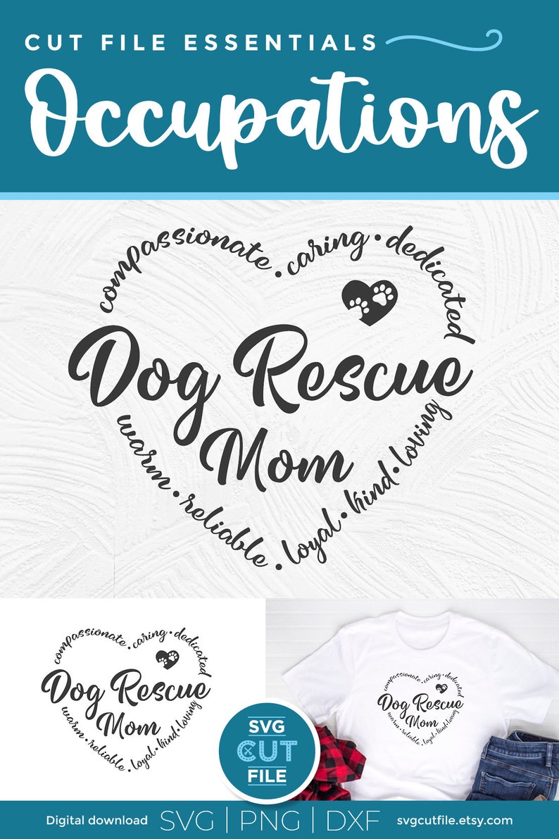May include: A black and white graphic design with the text "Dog Rescue Mom" in a heart shape. The text around the heart reads "compassionate, caring, dedicated, warm, reliable, loyal, kind, loving".