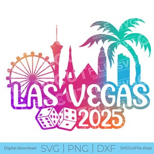 Las Vegas svg, 2025, Las Vegas svg, Viaggio tra ragazze a Las Vegas, Weekend di compleanno, Equipaggio, Vacanza, gioco d'azzardo, Nevada, Sublimazione, dxf png, Viaggio tra ragazze