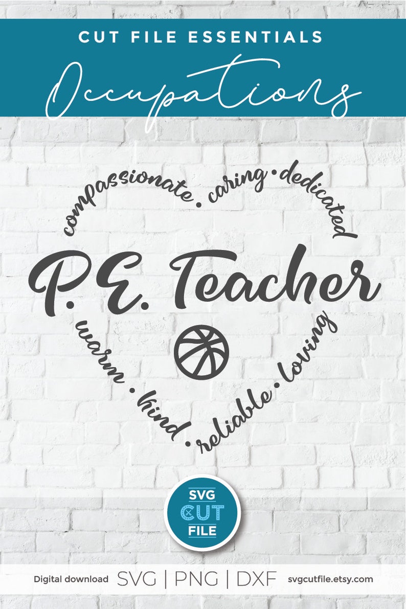 Peut inclure: T&eacute;l&eacute;chargement num&eacute;rique d'un fichier de d&eacute;coupe SVG pour enseignant d'EPS. Le motif repr&eacute;sente un ballon de basket et les mots "P.E. Teacher" dans un cercle entour&eacute; des mots "compassionate, caring, dedicated, warm, kind, reliable, loving".