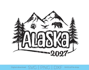Alaska Trip SVG, Family vacation, 2027 svg, Bear, Whale tail, png for sublimation, Alaska Trip, Engraving, Laser CNC, Cricut, svg dxf