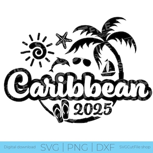 SVG caribenho, férias caribenhas, 2025 svg, PNG caribenho, sublimação, viagem tropical em família, gravura, laser CNC, cricut, svg dxf png
