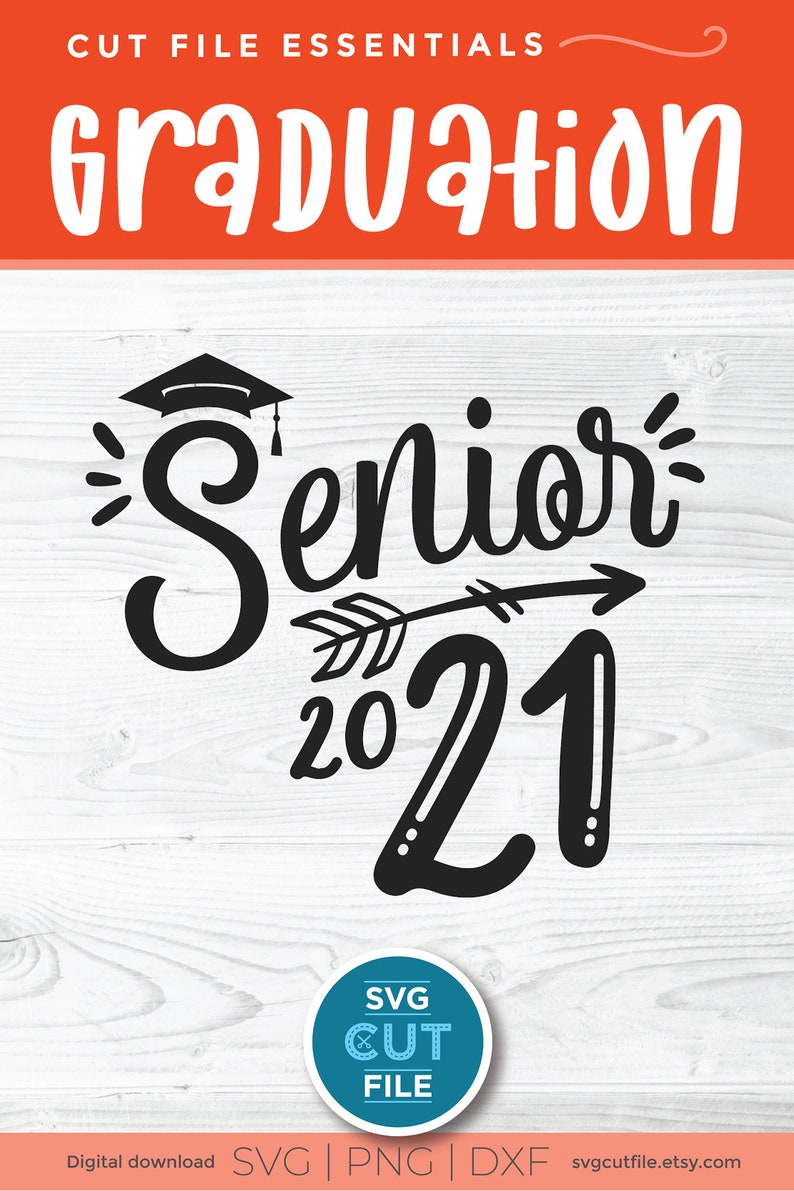 Download Senior 2021 svg Class of 2021 grad graduation cap senior ...
