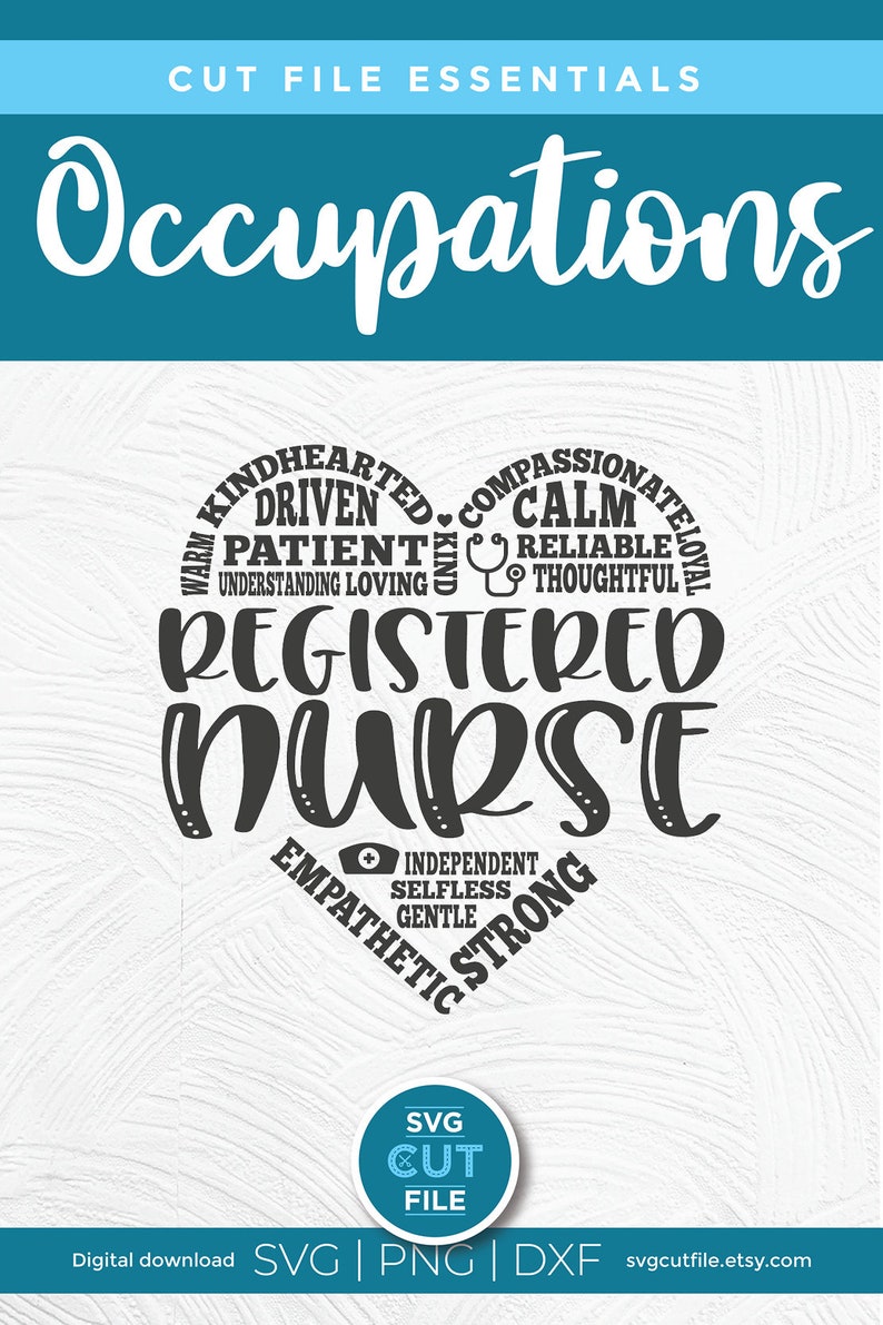 May include: A black and white graphic design of a heart with the words "Registered Nurse" in the centre. The heart is surrounded by words describing the qualities of a registered nurse, such as "kindhearted", "compassionate", "calm", "patient", "reliable", "thoughtful", "independent", "selfless", "gentle", and "strong".