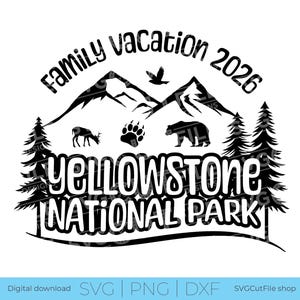 May include: Black and white graphic design for a Yellowstone National Park family vacation in 2026. Features mountains, a bear, deer, bird, and paw print. Includes the text "Family Vacation 2026" and "Yellowstone National Park".