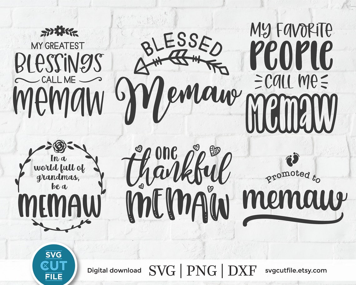 Memaw Svg Memaw Bundle Svg Best Memaw Ever Svg Dxf Png - Etsy