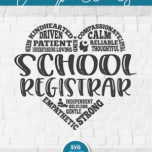 May include: A black and white graphic design of a heart with the words "School Registrar" in the center. The heart is surrounded by words describing positive personality traits, such as "Kindhearted", "Compassionate", "Driven", "Patient", "Calm", "Reliable", "Thoughtful", "Independent", "Selfless", "Gentle", "Empathetic", and "Strong".