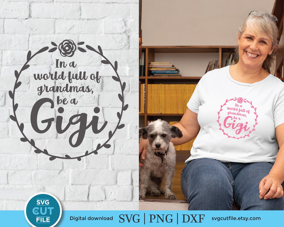 Free Free 84 World&#039;s Best Gigi Svg SVG PNG EPS DXF File