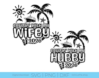 Wifey and Hubby Cruise svg, wifey hubby cruise, anniversary cruise, Couples cruise svg, Matching shirt idea, wife and husband svg, 2026