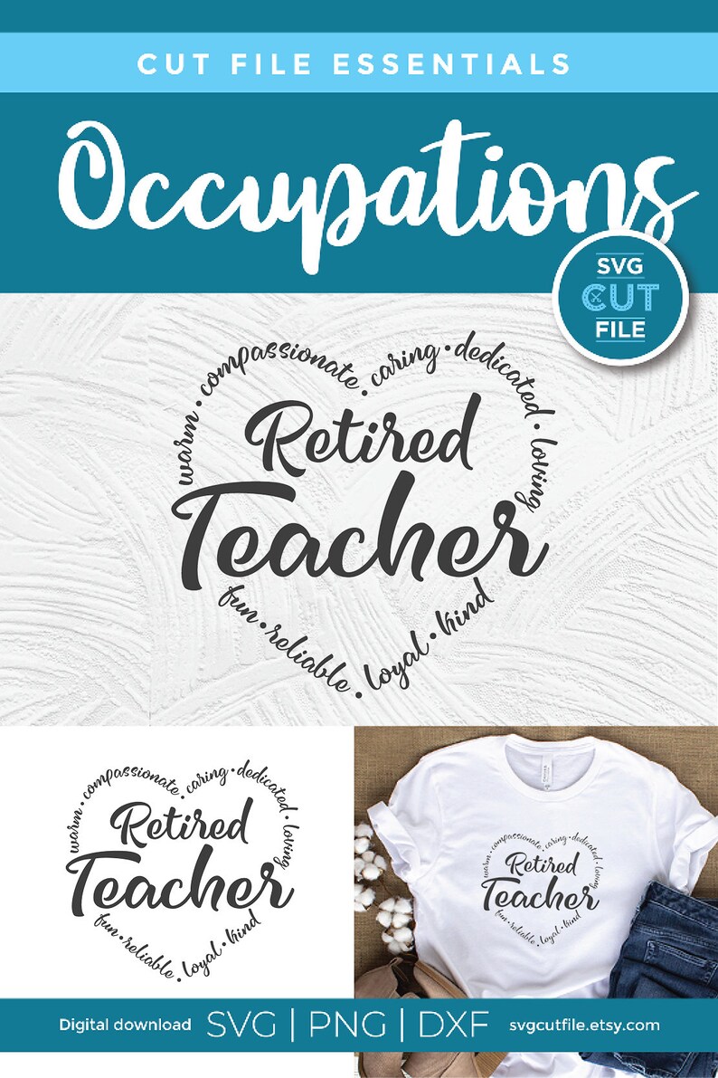 May include: A digital download of a black and white SVG cut file design for a t-shirt or other craft project. The design features the text "Retired Teacher" in a circle with the words "warm, compassionate, caring, dedicated, loving, fun, reliable, loyal, kind" surrounding the text.