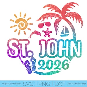 Puede incluir: Diseño gráfico colorido para St. John 2026, con sol, palmera, gafas de sol, delfín, estrella de mar, velero y chanclas. El texto "ST. JOHN 2026" es prominente. Descarga digital disponible.