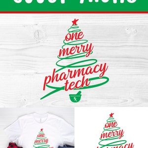 May include: A green Christmas tree design with the words "one merry pharmacy tech" in red. The design includes a mortar and pestle with an Rx symbol.