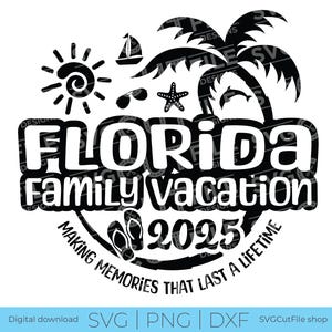 Florida Familienurlaub SVG, Florida Reise, 2025 svg, Florida PNG, Png für Sublimation, Familienreise, Gravur, Laser CNC, Cricut, dxf png