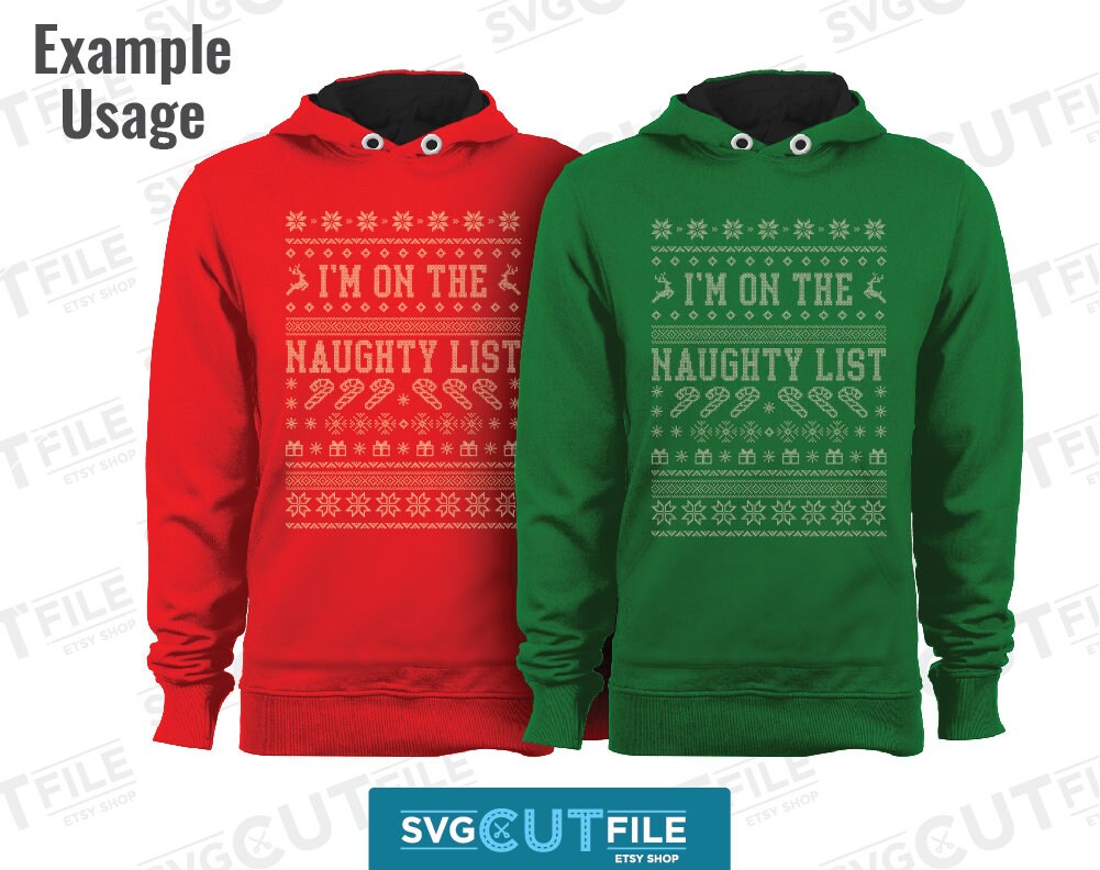 Ugly Christmas Sweater Svg I'm on the Naughty List Cut | Etsy