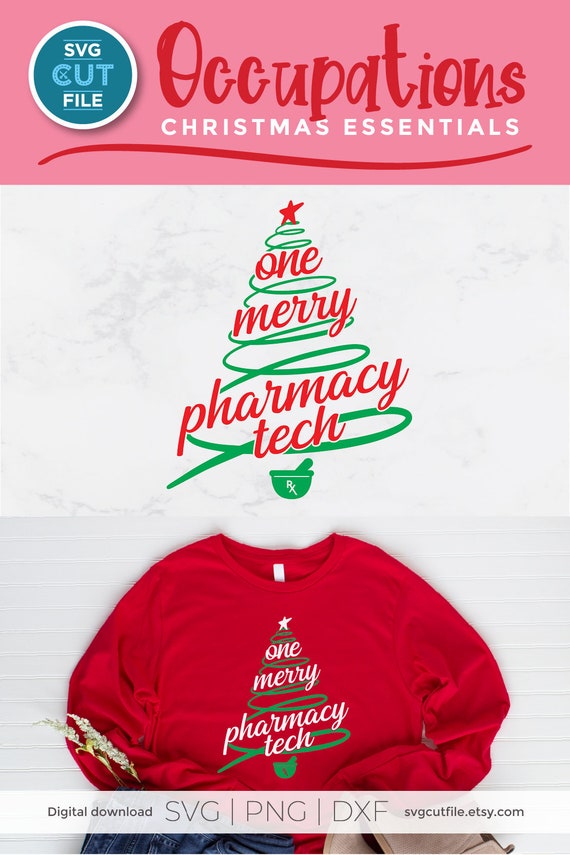 Christmas Pharmacy Tech svg, One Merry Pharmacy Tech svg, holiday Pharmacy Technician svg, svg dxf png, Sublimation png, Pharmacy Tech SVG