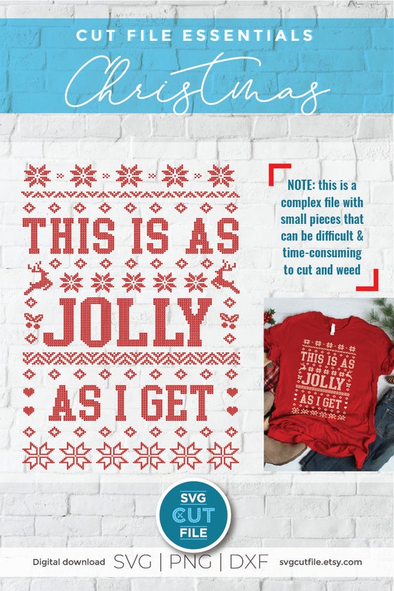 Download Free Ugly Christmas Sweater Svg This Is As Jolly As I Get Cut Etsy SVG DXF Cut File