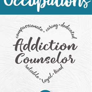 May include: A digital download of a cut file design for an Addiction Counselor. The design features the words "Addiction Counselor" in a circle with the words "compassionate, caring, dedicated, reliable, loyal, kind" surrounding the words "Addiction Counselor".