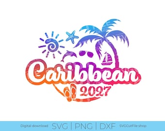 Karibik SVG, Karibik Urlaub, 2027 svg, Karibik PNG, Sublimation, Familientropische Reise, Gravur, Laser CNC, Cricut, svg dxf png