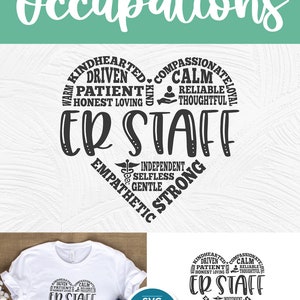 May include: A digital design featuring the words "Occupations" and a heart-shaped graphic with "ER STAFF" at the center. The heart is filled with words like "Kindhearted," "Compassionate," and "Strong." The design is available as an SVG cut file.