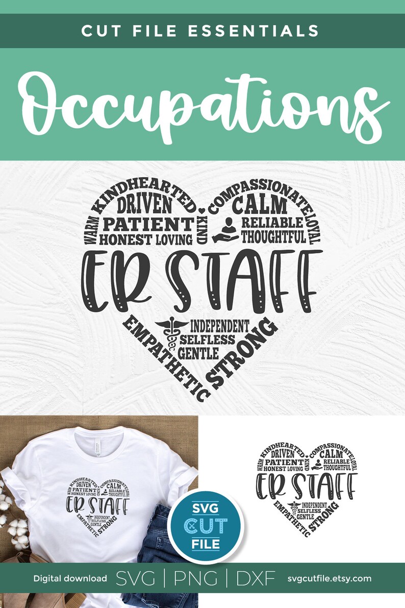 May include: A digital design featuring the words "Occupations" and a heart-shaped graphic with "ER STAFF" at the center. The heart is filled with words like "Kindhearted," "Compassionate," and "Strong." The design is available as an SVG cut file.