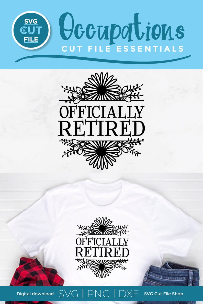 Retired Svg, Officially Retired Svg, Retiring Svg, Great for a Nurse or ...