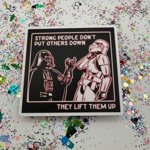 Darth Vader Lift Up Sticker | Strong People Lift Others Up Vinyl Decal for Star Wars Fans image 5