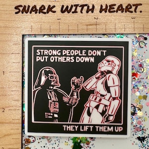 Darth Vader & Stormtrooper Sticker: Strong People Lift Up