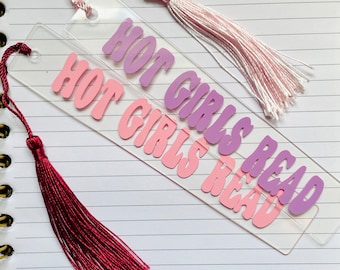 Hot Girls Read Bookmark with Tassel, Personalized Book Marker, Custom Reading Accessories, Book Lover Gift, Colorful Bookmark for Her