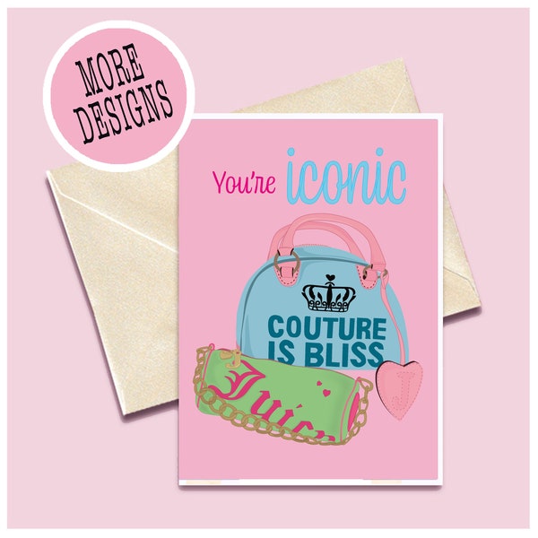 Vintage Juiciness Fashion Couture Handbag Inspired Y2K Birthday Card - Love 90s 2000s Noughties baby Nostalgia juicy Fashion Greetings card