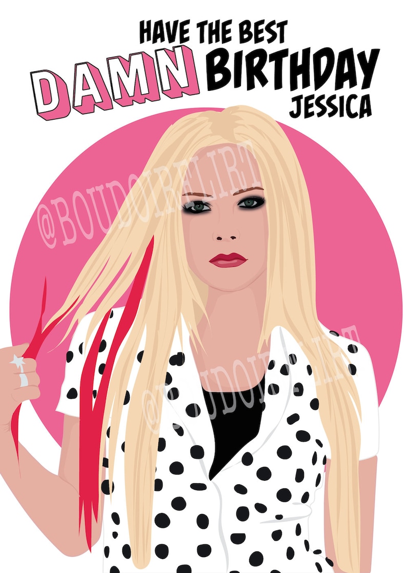 May include: A birthday card featuring a cartoon illustration of a woman with blonde hair and black and white polka dot clothing. The text on the card reads "Have the best DAMN BIRTHDAY Jessica".