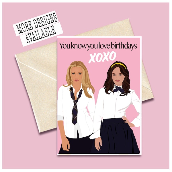 Personalised Gossip Gurl Blair Waldorf & Serena Birthday greeting Card For Girl Best Friend -tv series print Poster xoxo Chuck Bass Gift