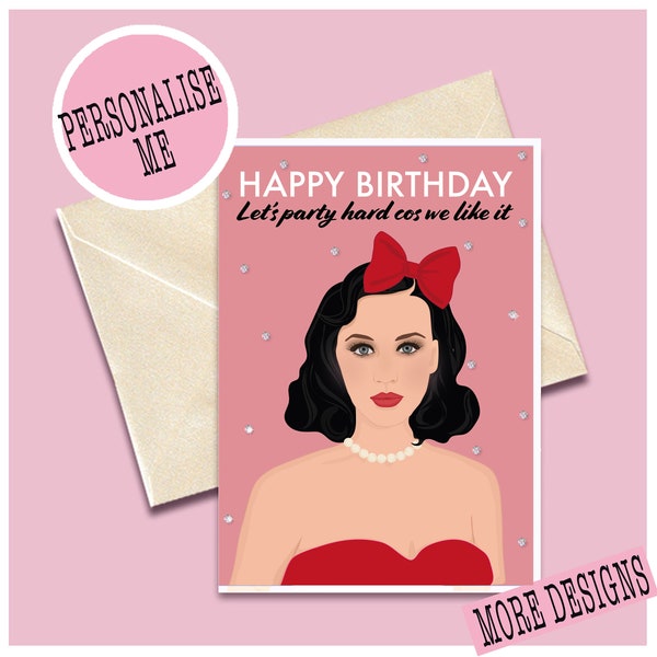 Embellished Personalised Katy Popstar Perry Birthday Card  - Kissed a girl - California Gurl  Hot N Cold Pop Punk illustration drawing gift