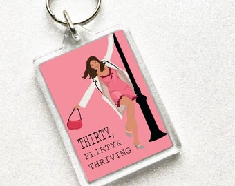 30 flirty and thriving - 13 Going On 30 Key Ring Chain Gift  Thirty Birthday - Chick Flick Gift - Mini card Print Postcard - Illustration