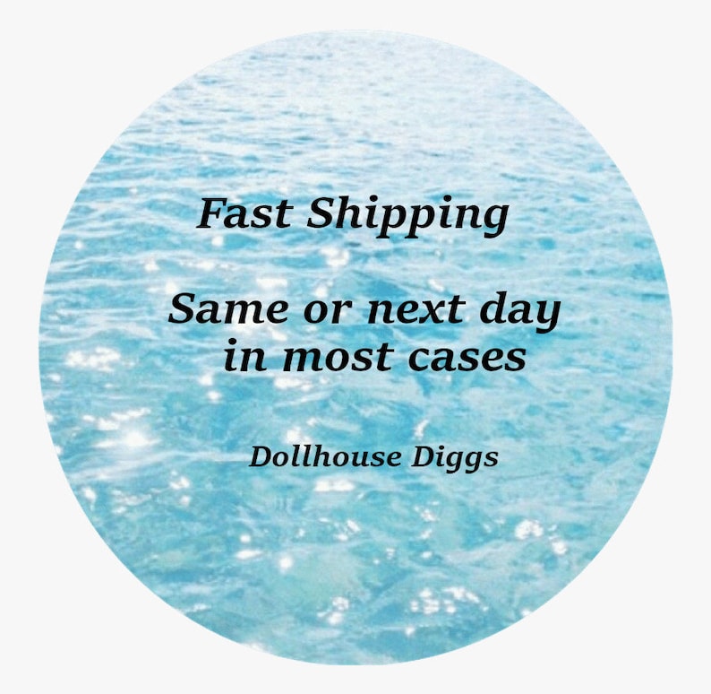 May include: A blue and white image with the text "Fast Shipping Same or next day in most cases Dollhouse Diggs".