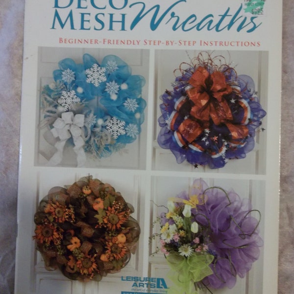 Deco Mesh Wreaths-14 Beginner Friendly, Seasonal & Holiday Designs Paperback