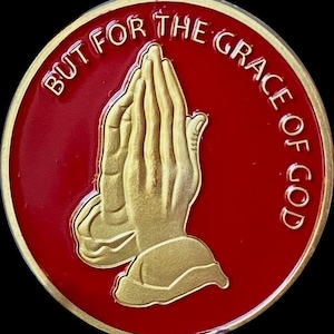 But For The Grace Of God Praying Hands Red Color Serenity Prayer Medallion Coin