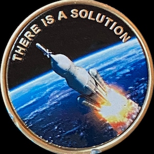 There is A Solution Color AA Rocketed Into A 4th Dimension Sobriety Chip