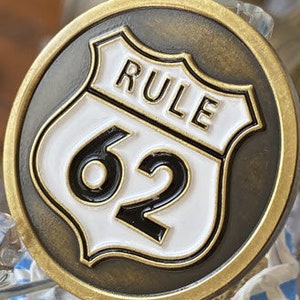 Rule 62 Black Fill White Sign Don&#39;t Take Yourself Too Damn Serious AA Chip Medallion Coin