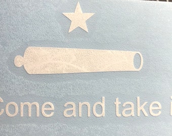 Come and take it decal!