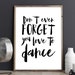 love to dance PRINTABLE ART Inspirational Art wall Decor | Etsy
