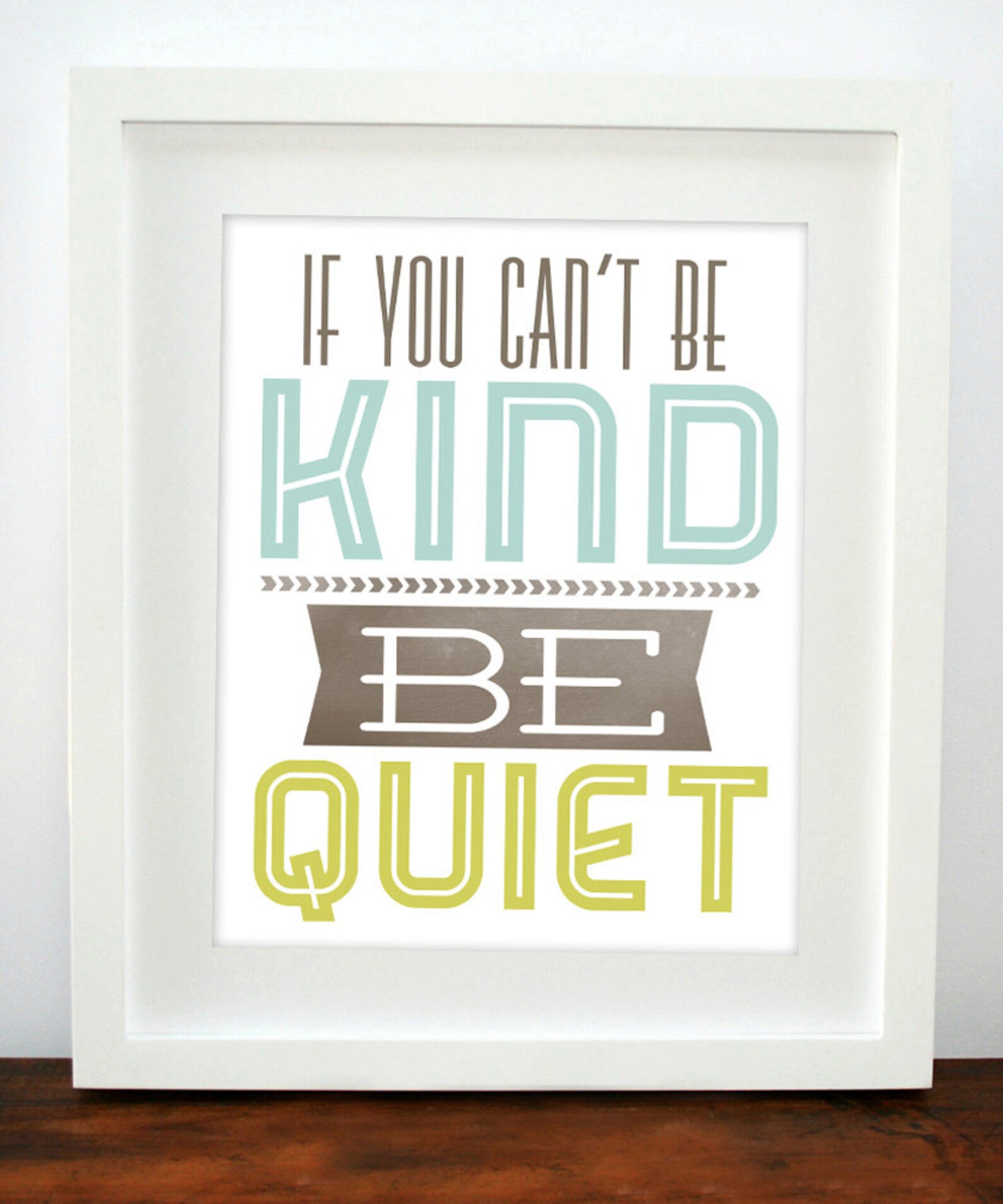 Be Kind Printable Nursery Art If You Can't Be Kind Be - Etsy